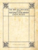 The Rise and Progress of the British Explosives Industry (1909)